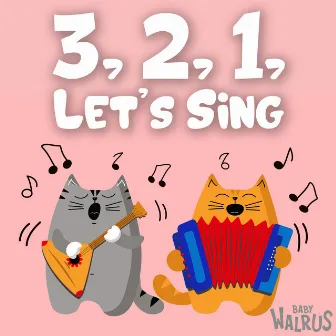 3, 2, 1, Let's Sing by Unknown Artist