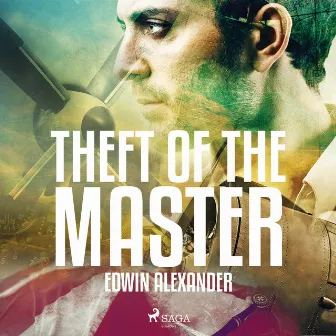 Theft of the Master by Edwin Alexander