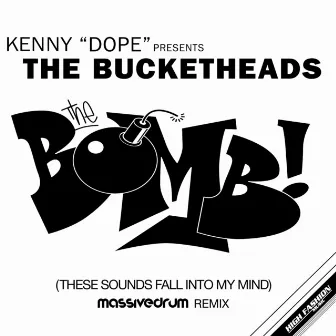 The Bomb! (These Sounds Fall Into My Mind) [Massivedrum Remix] by Kenny Dope