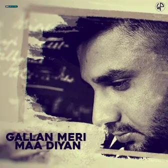 Gallan Meri Maa Diyan by Jabby Gill