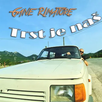 Trst je naš by Gane Rimatore