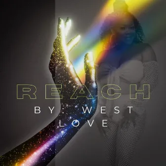 Reach by West Love