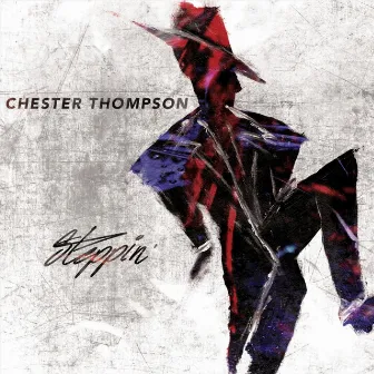 Steppin' by Chester Thompson