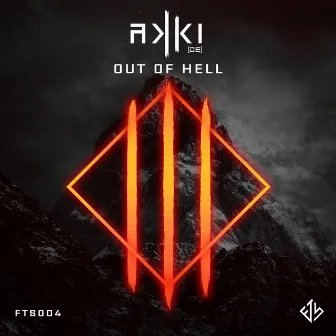 Out of Hell by AKKI (DE)