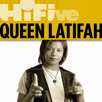 Hi-Five: Queen Latifah by Queen Latifah