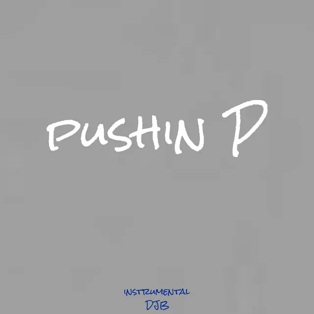 pushin P - Instrumental