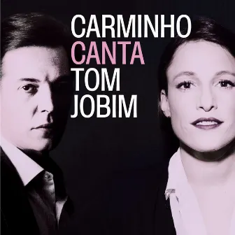 Carminho Canta Tom Jobim by Carminho