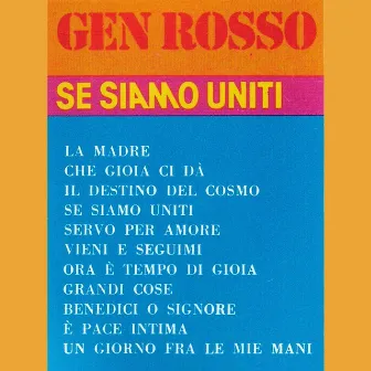 Se siamo uniti (2021 Remastered) by Gen Rosso