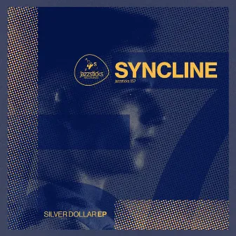 Silver Dollar EP by Syncline