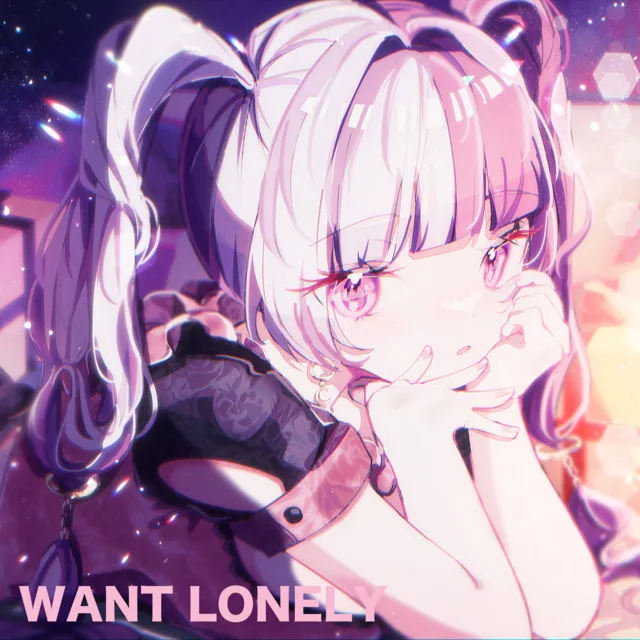 WANT LONELY