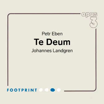 Eben: Te Deum by Johannes Landgren