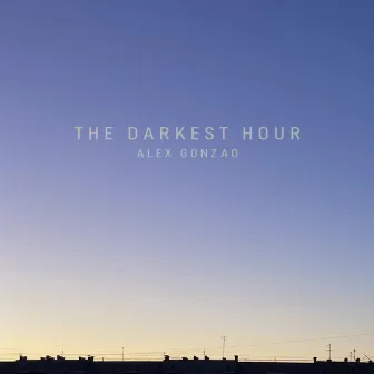 The Darkest Hour by Alex Gonzao