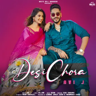 Desi Chora by Avi J