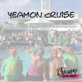 Yeamon Cruise by Jimmy and the Parrots