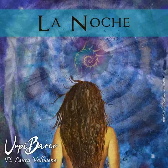 La Noche by Urpi Barco