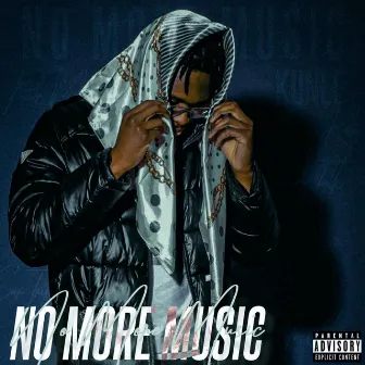 No More Music by Kunle