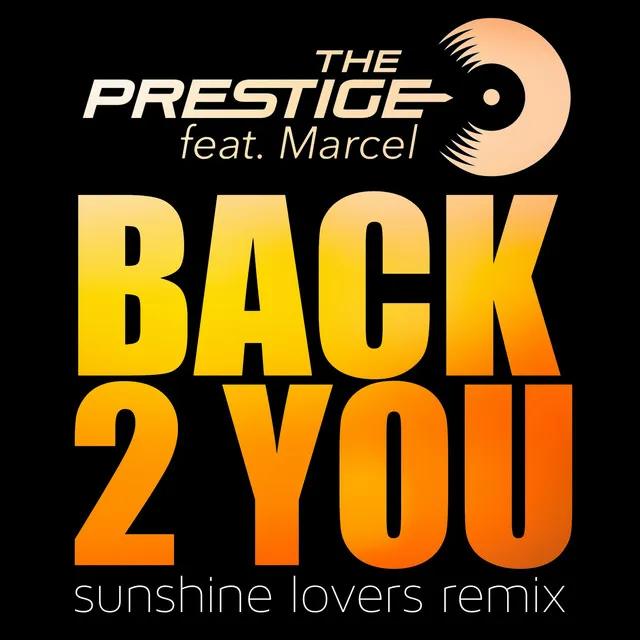 Back 2 You - Sunshinelovers Remix