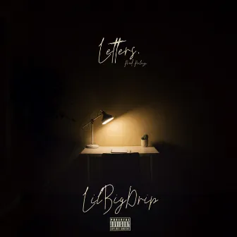 Letters by LilBigDrip