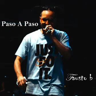 Paso a Paso by Fausto B