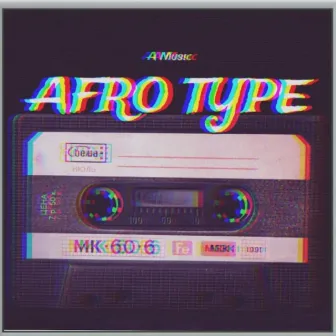 Afro Type by A Music