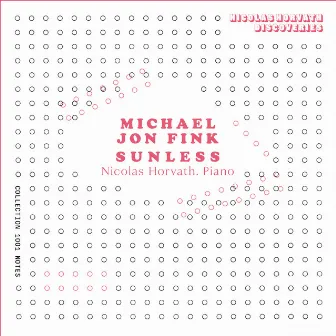 Michael Jon Fink : Sunless by Michael Jon Fink