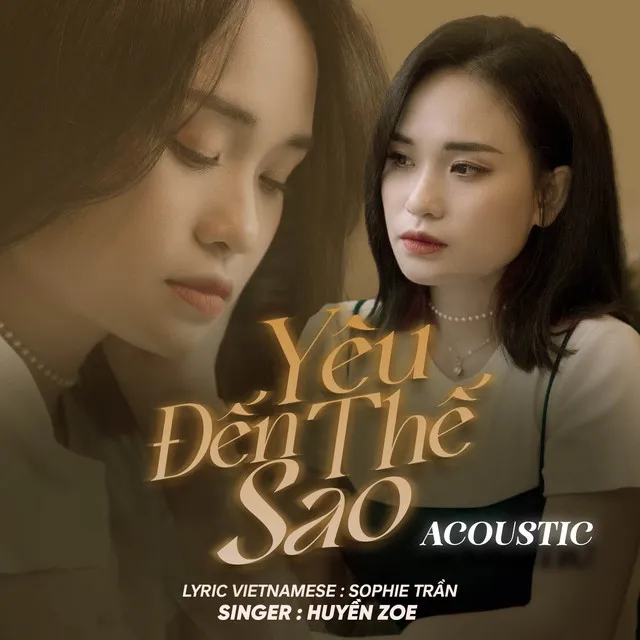 Yêu Đến Thế Sao (Acoustic Ver)