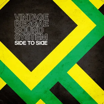 Side to Side by Vintage Reggae Soundsystem