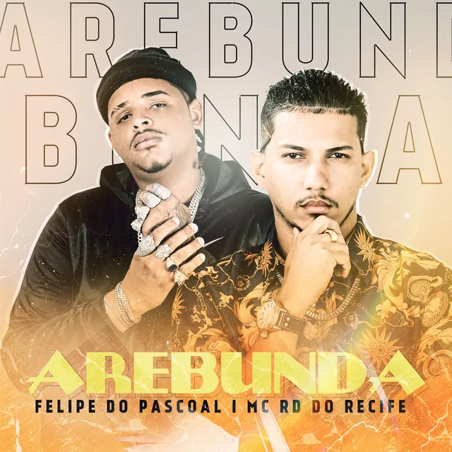 Arebunda (feat. Mc Rd do Recife)