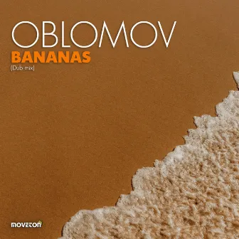 Bananas (Dub Mix) by Oblomov