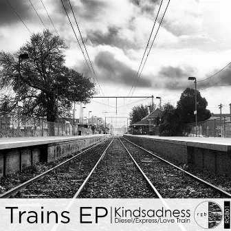 Trains by Kindsadness