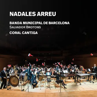 Nadales Arreu by Banda Municipal De Barcelona