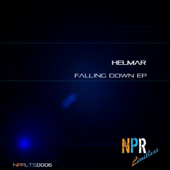 Falling Down EP by Helmar