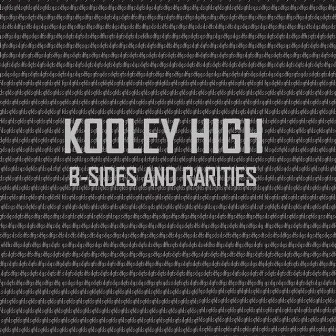 B-Sides and Rarities by Kooley High