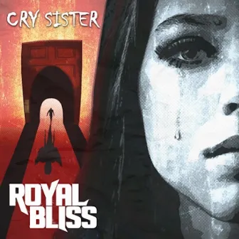 Cry Sister (Radio Edit) by Royal Bliss