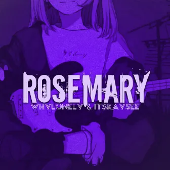 Rosemary by WhyLonely