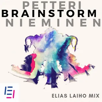 BRAINSTORM (Elias Laiho Remix) by Elias Laiho