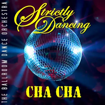 Strictly Dancing Cha Cha by The ballroom dance band