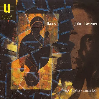 Ikons: Choral Music of John Tavener by Simon Joly