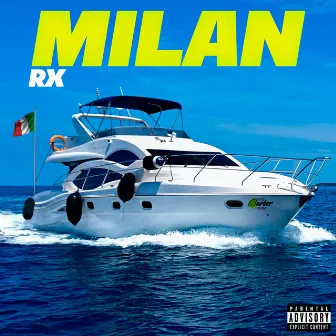 Milan by RX