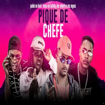 Pique de Chef (Brega Funk) by Mc Veveto