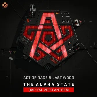 The Alpha State (QAPITAL 2020 Anthem) by Last Word