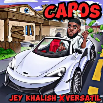 Capos by Jey Khalish