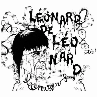 Leonizer Fever by Leonard De Leonard