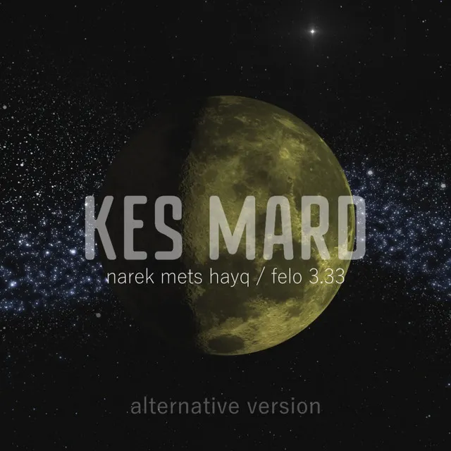 Kes Mard - Alternative Version