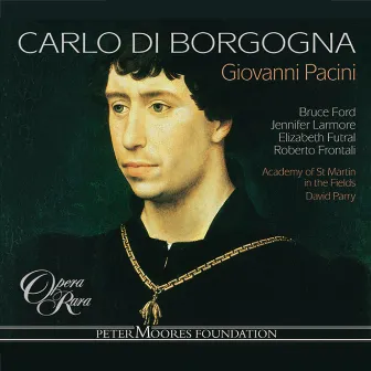 Pacini: Carlo di Borgogna by Elizabeth Futral