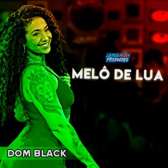 Melô de Lua (Remix) by Dom Black Oficial