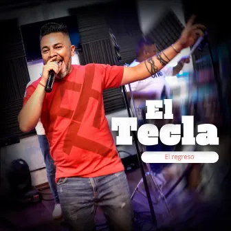 El Regreso (Volumen 1) by El Tecla