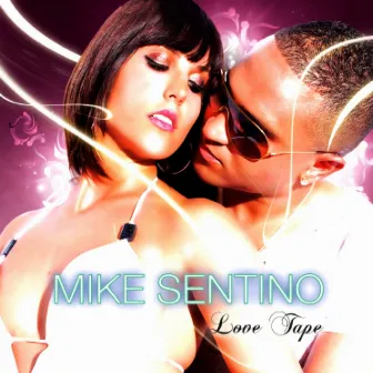 LoveTape by Mike Sentino