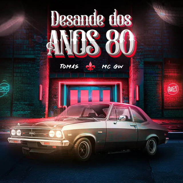 Desande dos Anos 80