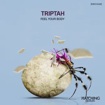 Feel Your Body by Triptah